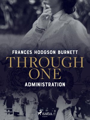cover image of Through One Administration